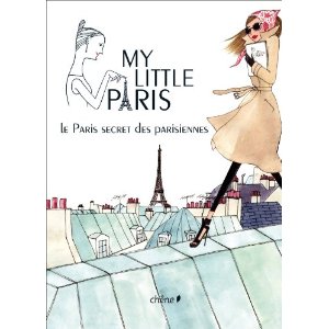 My Little Paris le Secret des Parisiennes